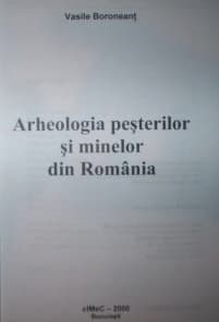 Arheologia peşterilor şi minelor din România - Peşteri naturale